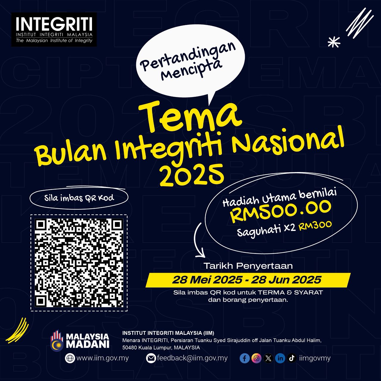 PERTANDINGAN MENCIPTA TEMA BULAN INTEGRITI NASIONAL 2025