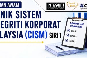 Latihan Awam: Klinik Sistem Integriti Korporat Malaysia (CISM) Siri 1
